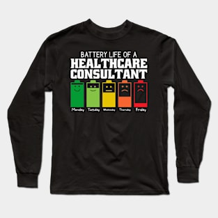 Battery Life Of A Healthcare Consultant Long Sleeve T-Shirt